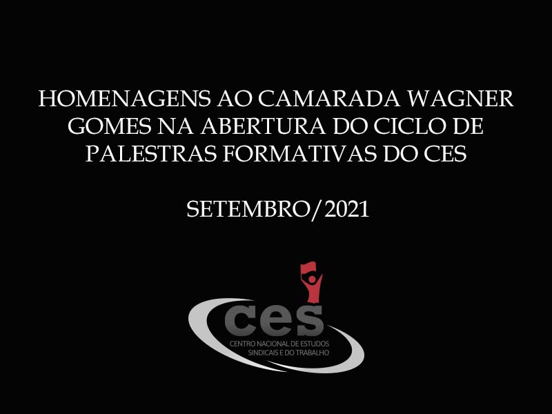 Homenagens ao Wagner Gomes na abertura do Ciclo de Palestras do CES
